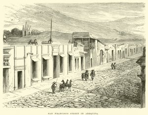Rue San Francisco à Arequipa - Edouard Riou